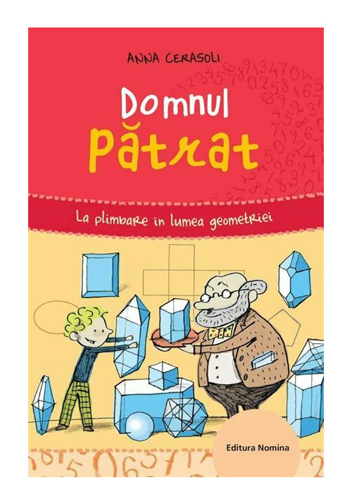 Domnul patrat. La plimbare in lumea geometriei - 40.80 Lei