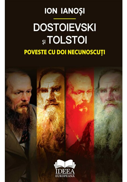 Dostoievski si Tolstoi. Poveste cu doi necunoscuti - 34.63 Lei