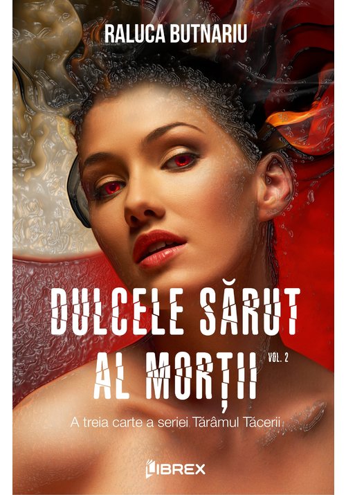Dulcele sarut al mortii Vol. 2 - Seria Taramul Tacerii, partea a III-a - 52.43 Lei
