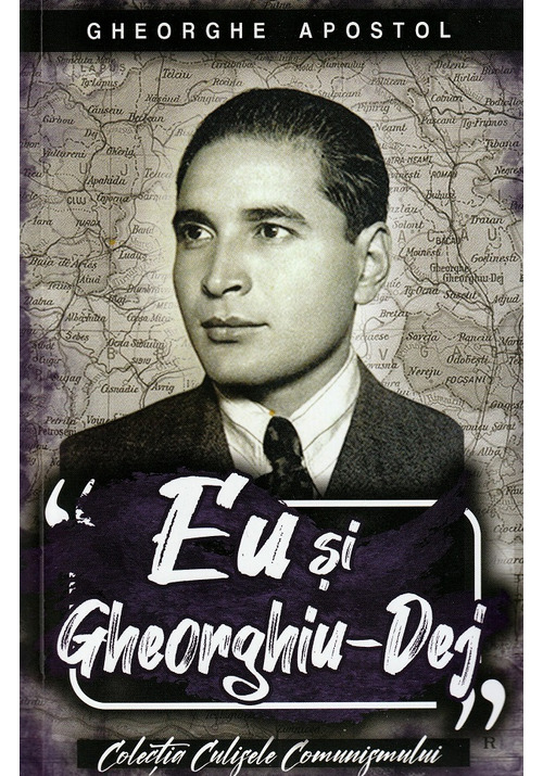 Eu si Gheorghiu-Dej - 29.60 Lei
