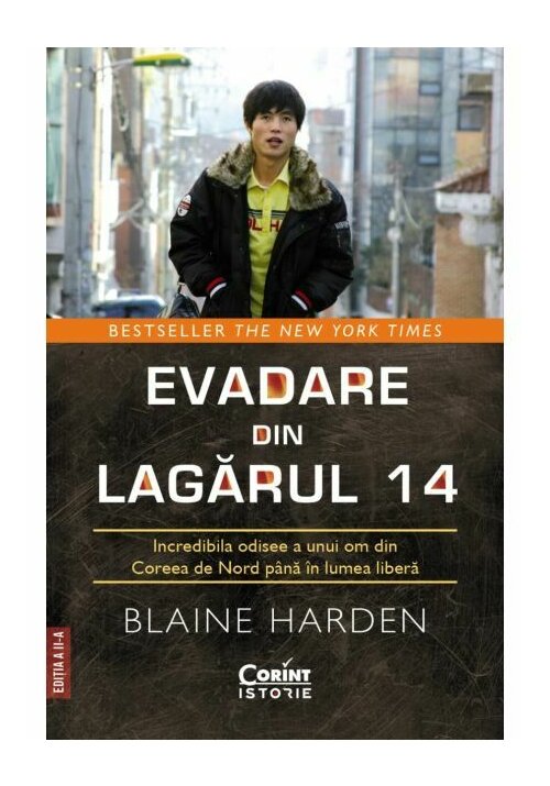 Evadare din Lagarul 14. Incredibila odisee a unui om din Coreea de Nord pana in lumea libera - 46.67 Lei