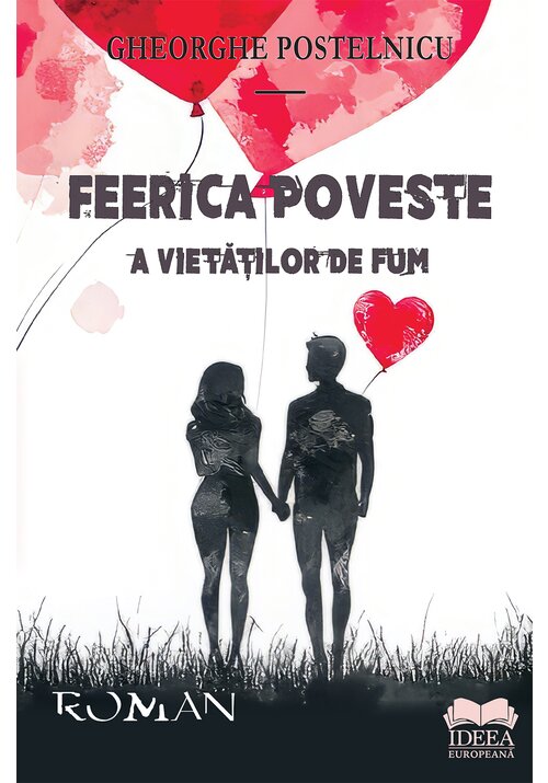 Feerica poveste a vietatilor de fum - 43.20 Lei