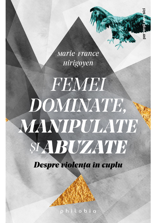 Femei dominate, manipulate si abuzate - 23.79 Lei