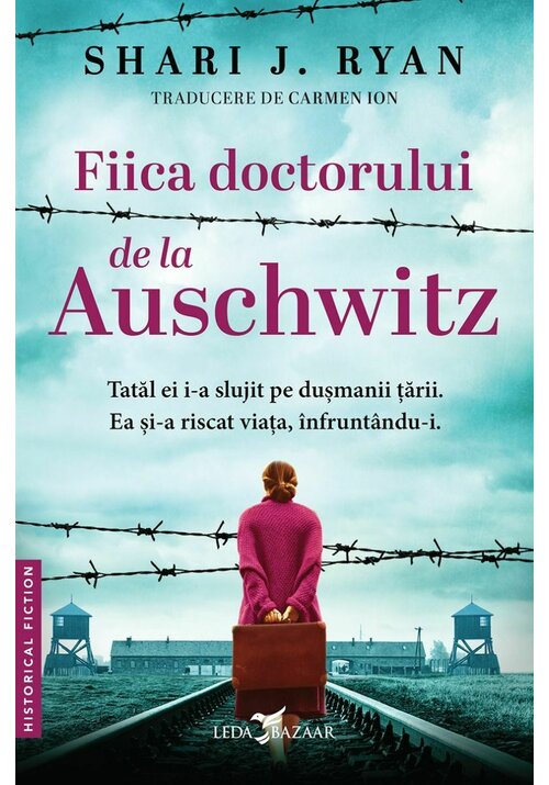 Fiica doctorului de la Auschwitz - 50.66 Lei