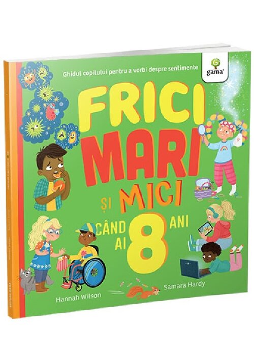 Frici mari si mici cand ai 8 ani - 41.23 Lei
