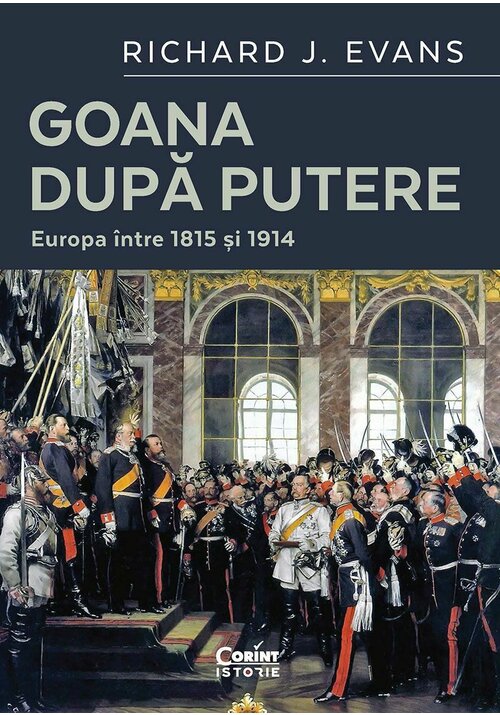 Goana dupa putere. Europa intre 1815 si 1914 - 92.94 Lei