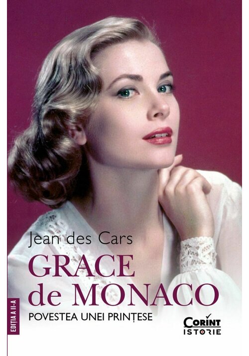 Grace de Monaco. Povestea unei printese - 46.43 Lei