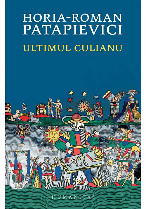 Horia-Roman Patapievici, Ultimul Culianu - 52.33 Lei