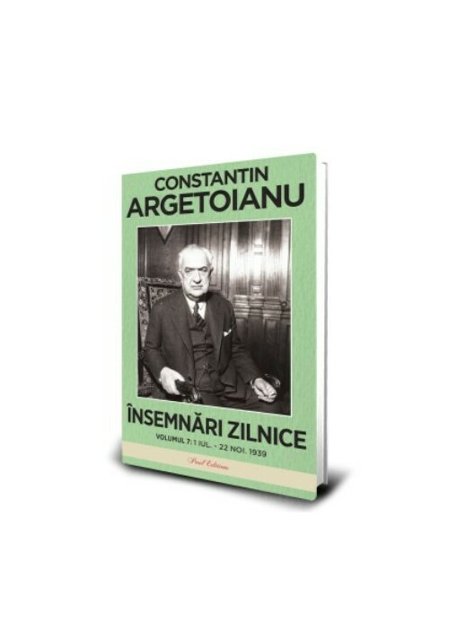 Insemnari zilnice. Volumul 7,1 iulie - 22 noiembrie 1939 - 33.83 Lei