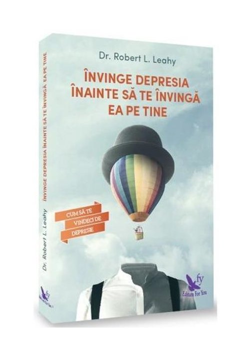 Invinge depresia inainte sa te invinga ea pe tine - 37.11 Lei