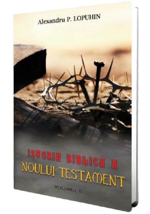 Istoria biblica a Noului Testament Vol.2 - 21.14 Lei