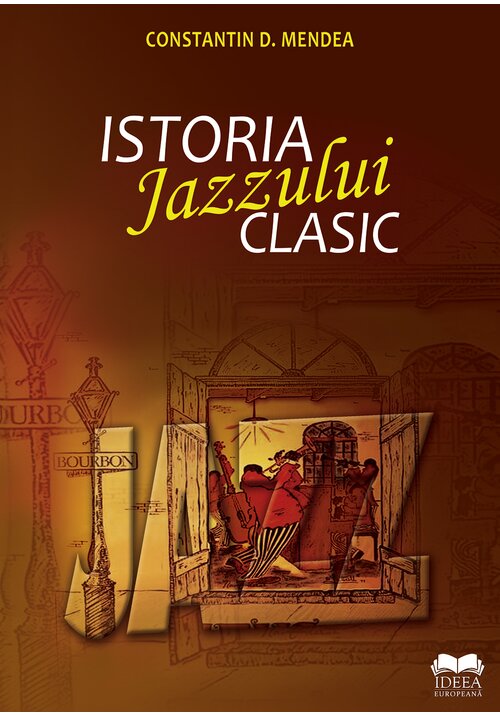 Istoria Jazzului Clasic - 106,56 Lei
