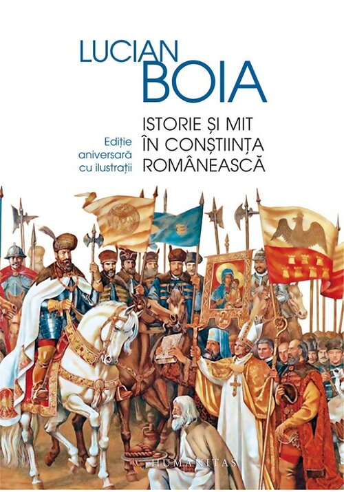 Istorie si mit in constiinta romaneasca - 94.19 Lei