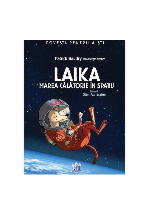 Laika: Marea calatorie in spatiu - 37.11 Lei