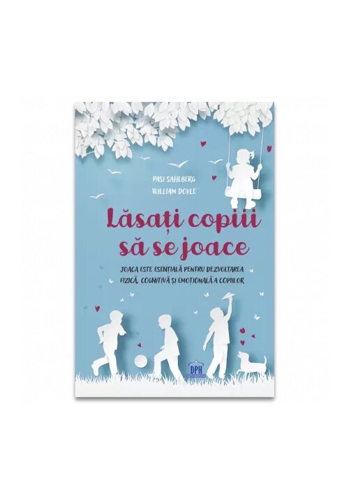Lasati copiii sa se joace - 30.66 Lei