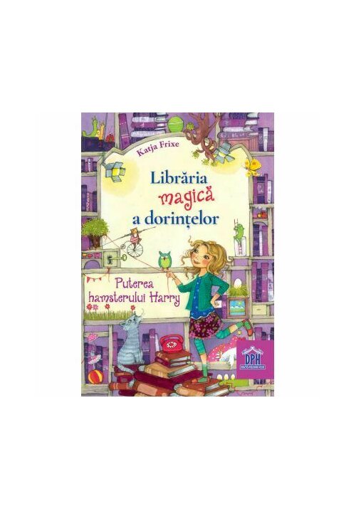 Libraria magica a dorintelor. Puterea hamsterului Harry - 28.86 Lei