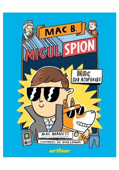 Mac B.: Micul spion (1) : Mac sub acoperire - 37.58 Lei