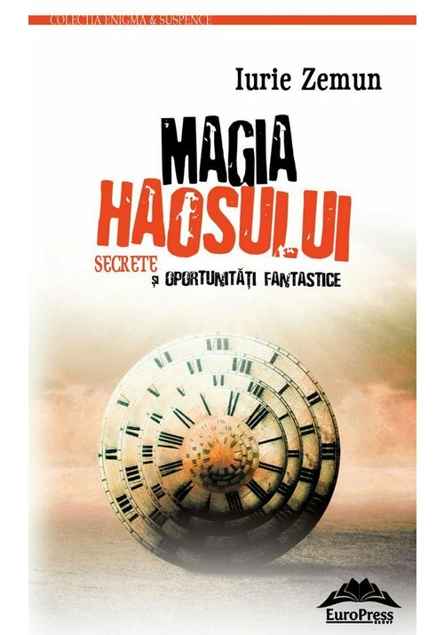 Magia haosului. Secrete si oportunitati fantastice - 21.31 Lei