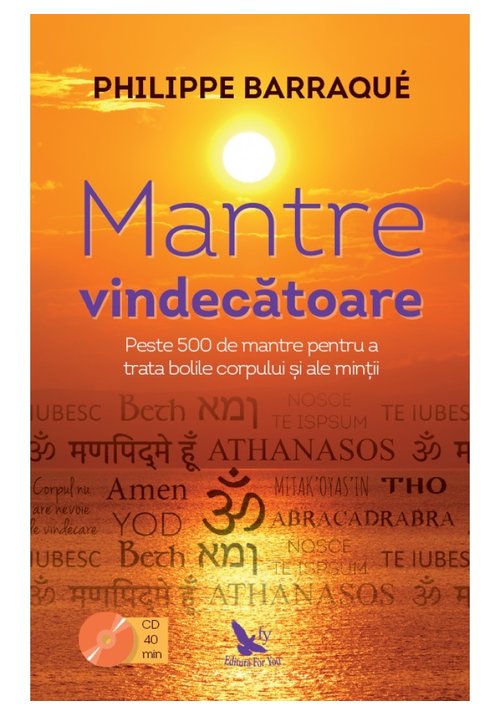 Mantre vindecatoare. Carte + CD - 52.33 Lei