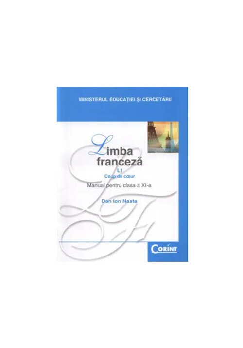 Manual pentru clasa a XI-a - Limba franceza L1 - 32.14 Lei