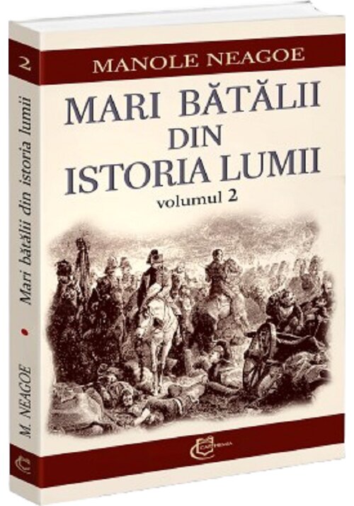 Mari batalii din istoria lumii, Vol.2 - 29.59 Lei