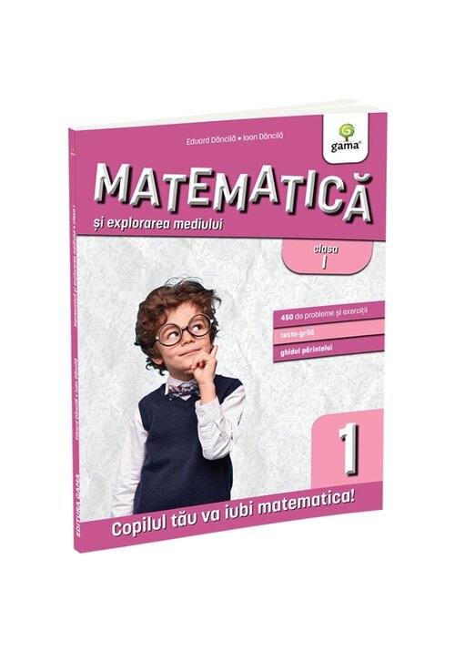 Matematica si explorarea mediului clasa I. Editia a III-a/ Matematica pentru clasele primare - 33.30 Lei