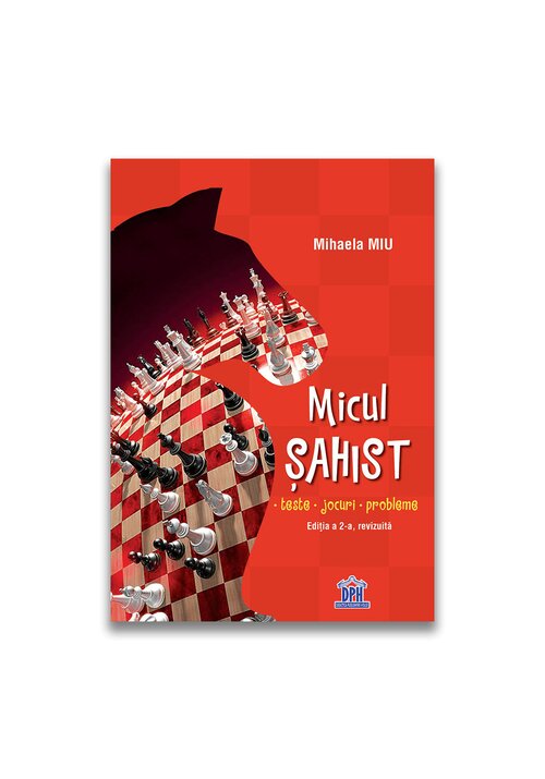 Micul sahist, Editia a 2-a revizuita - 14.06 Lei
