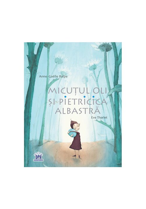Micutul Oli si Pietricica albastra - 37.11 Lei