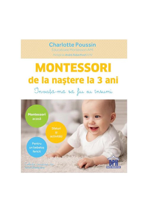 Montessori de la nastere la 3 ani - 45,67 Lei