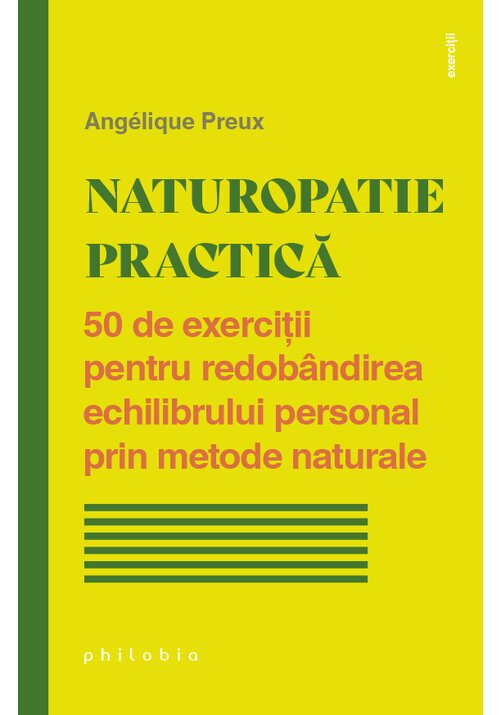Naturopatie practica - 17.97 Lei