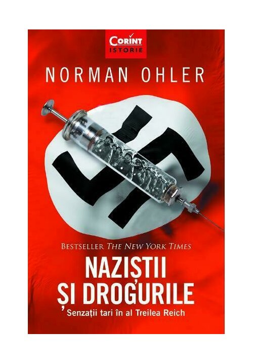 Nazistii si drogurile - 26.85 Lei