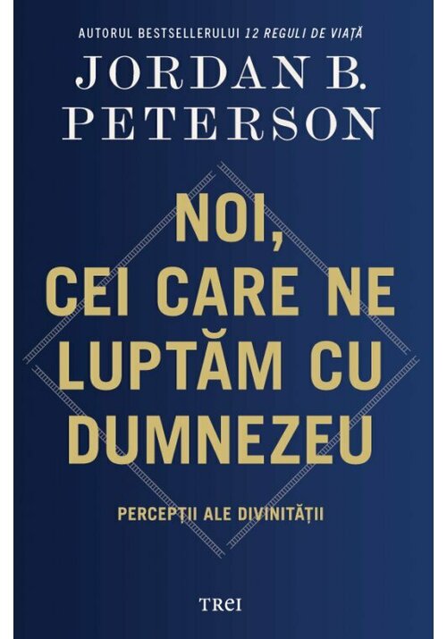 Noi, cei care ne luptam cu Dumnezeu - 76.00 Lei