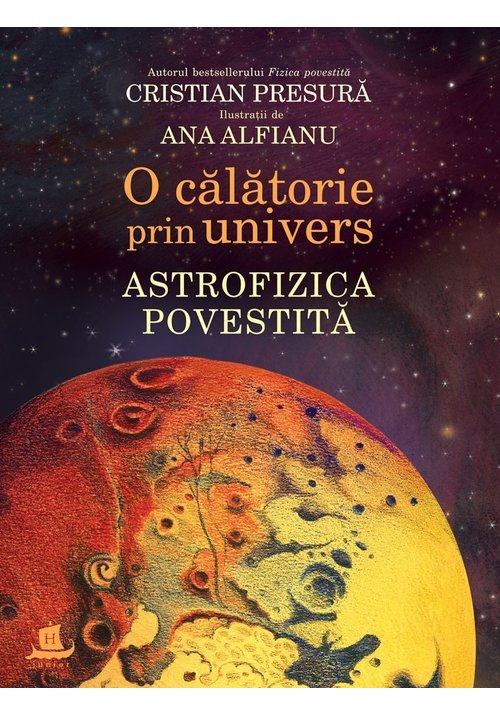 O calatorie prin univers. Astrofizica povestita - 75.16 Lei