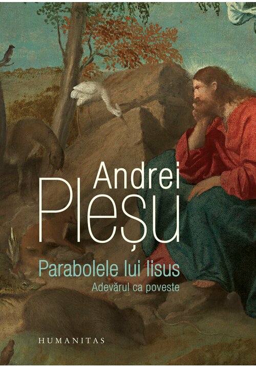 Parabolele lui Iisus. Adevarul ca poveste - 67.50 Lei