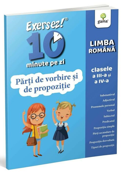 Parti de vorbire si de propozitie • clasele III-IV - 37.00 Lei