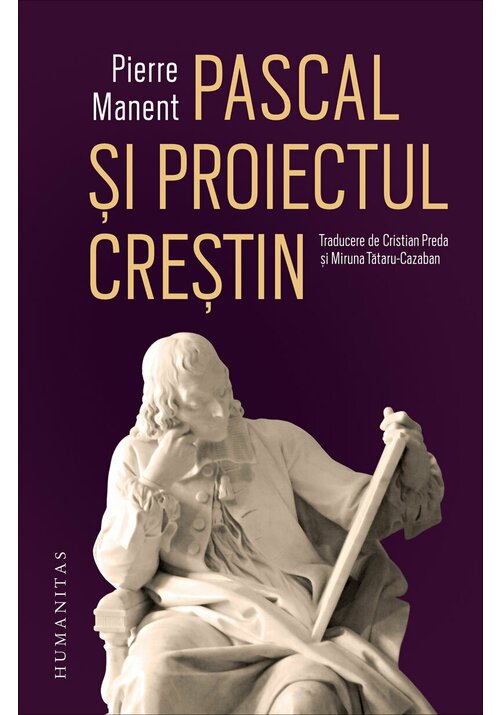 Pascal si proiectul crestin - 54.23 Lei