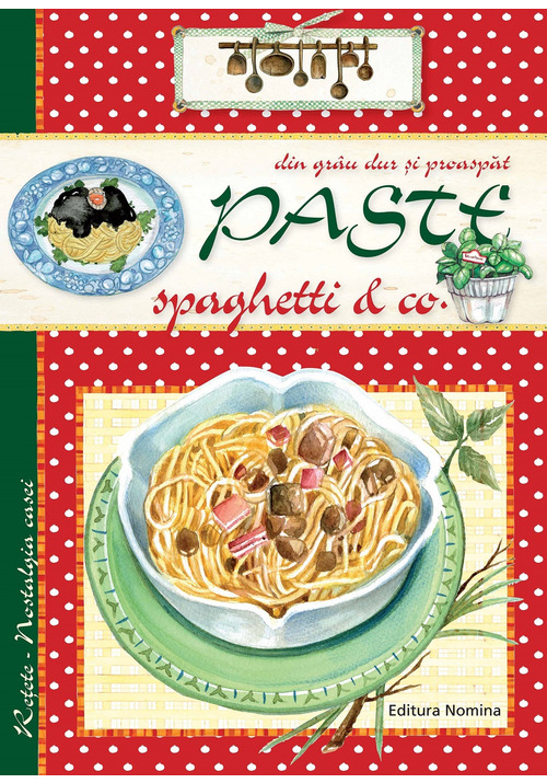 Pastele, Spaghetele & CO - 32.00 Lei
