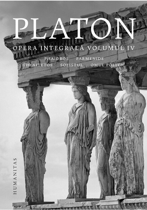 Platon - Opera integrala - Volumul IV - 84.68 Lei