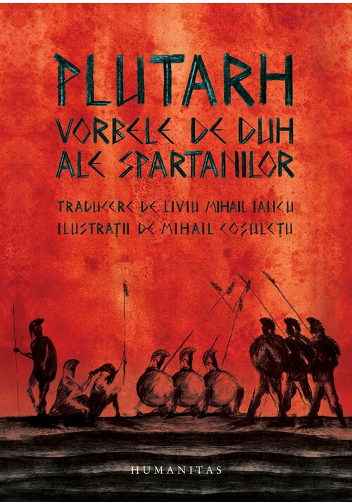 Plutarh, Vorbele de duh ale spartanilor - 52,33 Lei