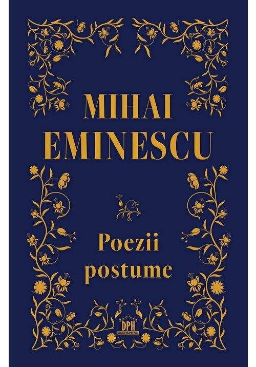 Poezii postume - Mihai Eminescu - 121.78 Lei