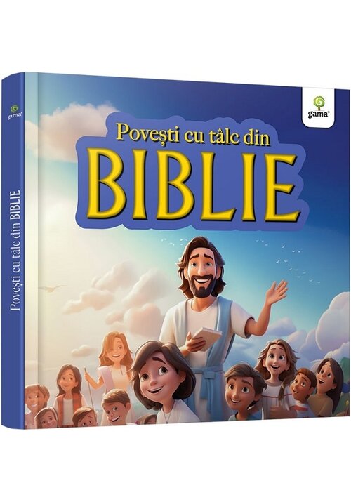 Povesti cu talc din Biblie - 56,13 Lei
