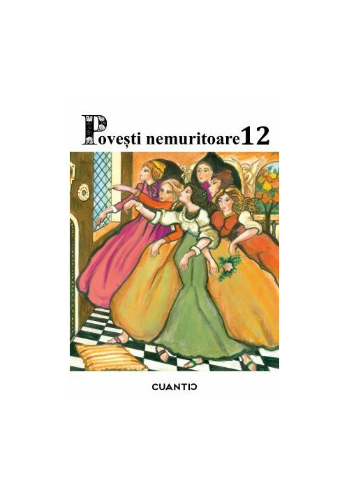 Povesti nemuritoare (Volumul 12) - 19,90 Lei