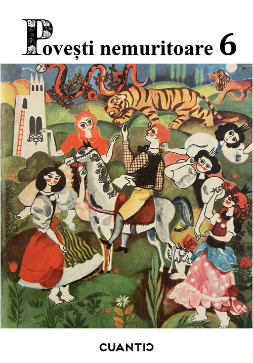 Povesti nemuritoare (Volumul 6) - 24,90 Lei