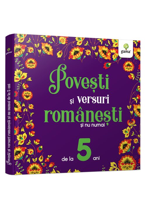 Povesti si versuri romanesti si nu numai pentru 5 ani - 56.13 Lei
