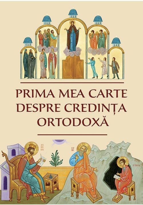 Prima mea carte despre credinta ortodoxa - 47.57 Lei