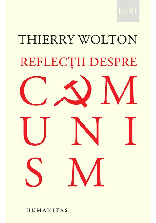 Reflectii despre comunism - 42.81 Lei