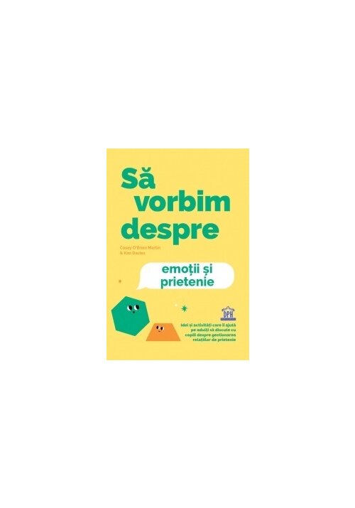Sa vorbim despre emotii si prietenie - 68.50 Lei