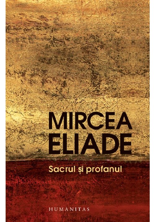Sacrul si profanul - 44.82 Lei