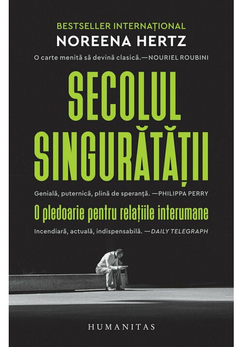 Secolul singuratatii. O pledoarie pentru relatiile interumane - 47.20 Lei