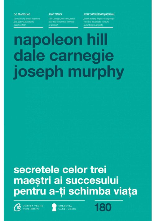 Secretele celor trei maestri ai succesului - Hill, Carnegie, Murphy - 39.96 Lei